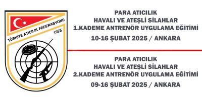 Para Atıcılık - Havalı ve Ateşli Silahlar 1. Kademe Uygulama Eğitimi