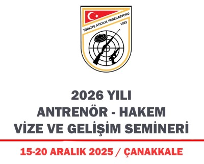 2026 Yılı Antrenör-Hakem Vize ve Gelişim Semineri (15-20 Aralık 2025 - Çanakkale)