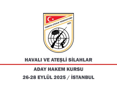 Havalı ve Ateşli Silahlar Aday Hakem Kursu Başvuruları – İstanbul