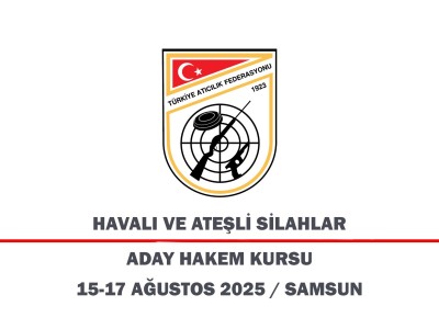 Havalı ve Ateşli Silahlar Aday Hakem Kursu – Samsun