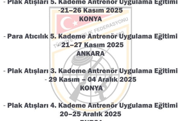 Para Atıcılık, Plak Atışları 5. Kademe, Plak Atışları 3. ve 4. Kademe Antrenör Uygulama Eğitimi