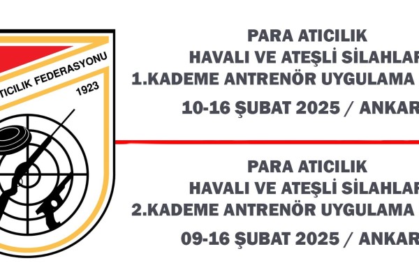 Para Atıcılık - Havalı ve Ateşli Silahlar 2. Kademe Uygulama Eğitimi