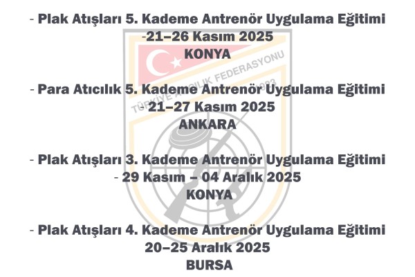 Para Atıcılık, Plak Atışları 5. Kademe, Plak Atışları 3. ve 4. Kademe Antrenör Uygulama Eğitimi