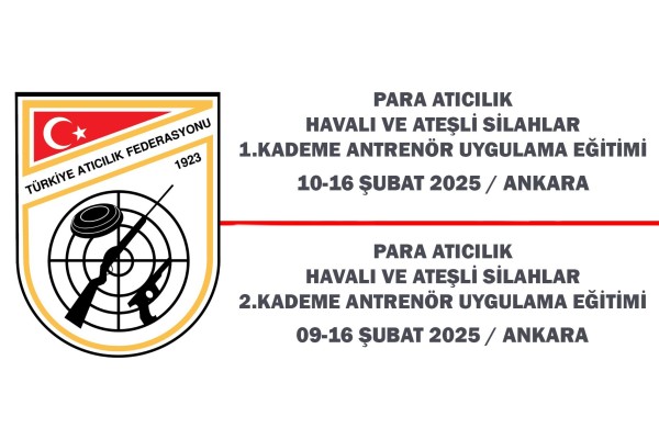 Para Atıcılık - Havalı ve Ateşli Silahlar 2. Kademe Uygulama Eğitimi