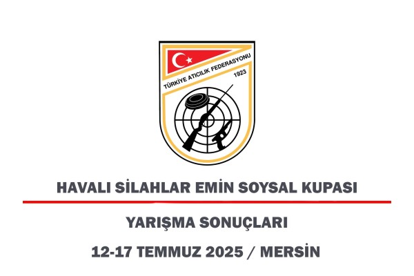 Havalı Silahlar Emin Soysal Kupası Yarışma Sonuçları
